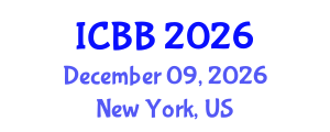 International Conference on Biotechnology and Bioengineering (ICBB) December 09, 2026 - New York, United States International Conference on Biotechnology and Bioengineering (ICBB) December 09, 2026 - New York, United States