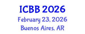 International Conference on Biotechnology and Bioengineering (ICBB) February 23, 2026 - Buenos Aires, Argentina International Conference on Biotechnology and Bioengineering (ICBB) February 23, 2026 - Buenos Aires, Argentina
