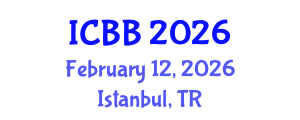 International Conference on Biotechnology and Bioengineering (ICBB) February 12, 2026 - Istanbul, Turkey International Conference on Biotechnology and Bioengineering (ICBB) February 12, 2026 - Istanbul, Turkey