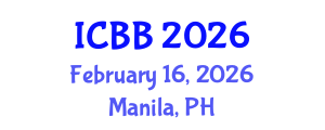 International Conference on Biotechnology and Bioengineering (ICBB) February 16, 2026 - Manila, Philippines International Conference on Biotechnology and Bioengineering (ICBB) February 16, 2026 - Manila, Philippines