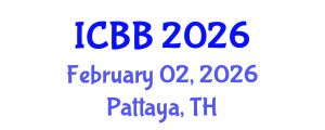 International Conference on Biotechnology and Bioengineering (ICBB) February 02, 2026 - Pattaya, Thailand International Conference on Biotechnology and Bioengineering (ICBB) February 02, 2026 - Pattaya, Thailand