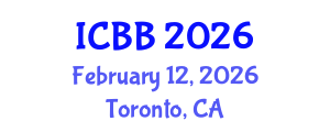 International Conference on Biotechnology and Bioengineering (ICBB) February 12, 2026 - Toronto, Canada International Conference on Biotechnology and Bioengineering (ICBB) February 12, 2026 - Toronto, Canada