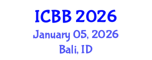 International Conference on Biotechnology and Bioengineering (ICBB) January 05, 2026 - Bali, Indonesia International Conference on Biotechnology and Bioengineering (ICBB) January 05, 2026 - Bali, Indonesia