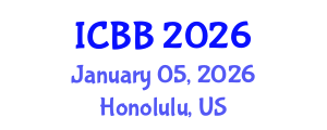 International Conference on Biotechnology and Bioengineering (ICBB) January 05, 2026 - Honolulu, United States International Conference on Biotechnology and Bioengineering (ICBB) January 05, 2026 - Honolulu, United States