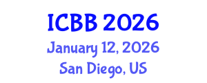 International Conference on Biotechnology and Bioengineering (ICBB) January 12, 2026 - San Diego, United States International Conference on Biotechnology and Bioengineering (ICBB) January 12, 2026 - San Diego, United States