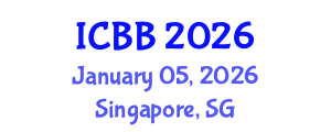 International Conference on Biotechnology and Bioengineering (ICBB) January 05, 2026 - Singapore, Singapore International Conference on Biotechnology and Bioengineering (ICBB) January 05, 2026 - Singapore, Singapore