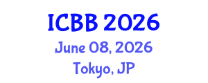 International Conference on Biotechnology and Bioengineering (ICBB) June 08, 2026 - Tokyo, Japan International Conference on Biotechnology and Bioengineering (ICBB) June 08, 2026 - Tokyo, Japan