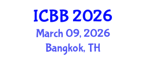 International Conference on Biotechnology and Bioengineering (ICBB) March 09, 2026 - Bangkok, Thailand International Conference on Biotechnology and Bioengineering (ICBB) March 09, 2026 - Bangkok, Thailand