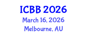 International Conference on Biotechnology and Bioengineering (ICBB) March 16, 2026 - Melbourne, Australia International Conference on Biotechnology and Bioengineering (ICBB) March 16, 2026 - Melbourne, Australia