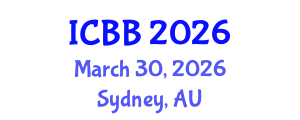 International Conference on Biotechnology and Bioengineering (ICBB) March 30, 2026 - Sydney, Australia International Conference on Biotechnology and Bioengineering (ICBB) March 30, 2026 - Sydney, Australia