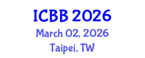 International Conference on Biotechnology and Bioengineering (ICBB) March 02, 2026 - Taipei, Taiwan International Conference on Biotechnology and Bioengineering (ICBB) March 02, 2026 - Taipei, Taiwan