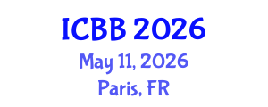 International Conference on Biotechnology and Bioengineering (ICBB) May 11, 2026 - Paris, France International Conference on Biotechnology and Bioengineering (ICBB) May 11, 2026 - Paris, France