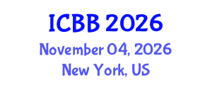 International Conference on Biotechnology and Bioengineering (ICBB) November 04, 2026 - New York, United States International Conference on Biotechnology and Bioengineering (ICBB) November 04, 2026 - New York, United States