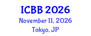 International Conference on Biotechnology and Bioengineering (ICBB) November 11, 2026 - Tokyo, Japan International Conference on Biotechnology and Bioengineering (ICBB) November 11, 2026 - Tokyo, Japan