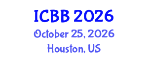 International Conference on Biotechnology and Bioengineering (ICBB) October 25, 2026 - Houston, United States International Conference on Biotechnology and Bioengineering (ICBB) October 25, 2026 - Houston, United States