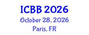 International Conference on Biotechnology and Bioengineering (ICBB) October 28, 2026 - Paris, France