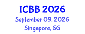 International Conference on Biotechnology and Bioengineering (ICBB) September 09, 2026 - Singapore, Singapore International Conference on Biotechnology and Bioengineering (ICBB) September 09, 2026 - Singapore, Singapore