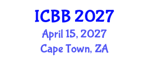 International Conference on Biotechnology and Bioengineering (ICBB) April 15, 2027 - Cape Town, South Africa International Conference on Biotechnology and Bioengineering (ICBB) April 15, 2027 - Cape Town, South Africa