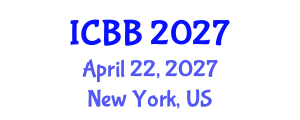 International Conference on Biotechnology and Bioengineering (ICBB) April 22, 2027 - New York, United States International Conference on Biotechnology and Bioengineering (ICBB) April 22, 2027 - New York, United States