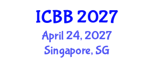 International Conference on Biotechnology and Bioengineering (ICBB) April 24, 2027 - Singapore, Singapore International Conference on Biotechnology and Bioengineering (ICBB) April 24, 2027 - Singapore, Singapore