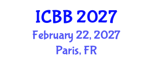 International Conference on Biotechnology and Bioengineering (ICBB) February 22, 2027 - Paris, France International Conference on Biotechnology and Bioengineering (ICBB) February 22, 2027 - Paris, France