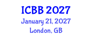 International Conference on Biotechnology and Bioengineering (ICBB) January 21, 2027 - London, United Kingdom International Conference on Biotechnology and Bioengineering (ICBB) January 21, 2027 - London, United Kingdom