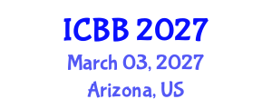 International Conference on Biotechnology and Bioengineering (ICBB) March 03, 2027 - Arizona, United States International Conference on Biotechnology and Bioengineering (ICBB) March 03, 2027 - Arizona, United States