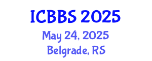 International Conference on Biotechnology and Biological Sciences (ICBBS) May 24, 2025 - Belgrade, Serbia