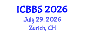 International Conference on Biotechnology and Biological Sciences (ICBBS) July 29, 2026 - Zurich, Switzerland