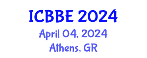 International Conference on Biotechnology and Biosystems Engineering (ICBBE) April 04, 2024 - Athens, Greece