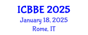 International Conference on Biotechnology and Biosystems Engineering (ICBBE) January 18, 2025 - Rome, Italy