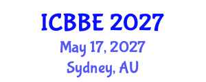 International Conference on Biotechnology and Biosystems Engineering (ICBBE) May 17, 2027 - Sydney, Australia