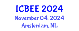 International Conference on Biotechnology and Environment Engineering (ICBEE) November 04, 2024 - Amsterdam, Netherlands