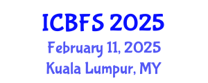 International Conference on Biotechnology and Food Science (ICBFS) February 11, 2025 - Kuala Lumpur, Malaysia