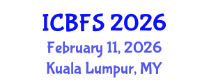International Conference on Biotechnology and Food Science (ICBFS) February 11, 2026 - Kuala Lumpur, Malaysia