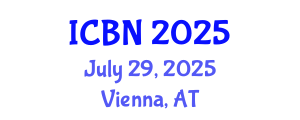 International Conference on Biotechnology and Nanotechnology (ICBN) July 29, 2025 - Vienna, Austria