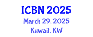 International Conference on Biotechnology and Nanotechnology (ICBN) March 29, 2025 - Kuwait, Kuwait