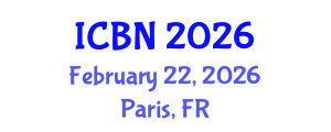 International Conference on Biotechnology and Nanotechnology (ICBN) February 22, 2026 - Paris, France