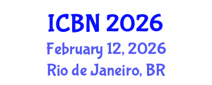 International Conference on Biotechnology and Nanotechnology (ICBN) February 12, 2026 - Rio de Janeiro, Brazil International Conference on Biotechnology and Nanotechnology (ICBN) February 12, 2026 - Rio de Janeiro, Brazil