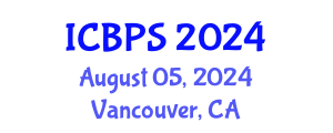 International Conference on Biotechnology and Pharmaceutical Sciences (ICBPS) August 05, 2024 - Vancouver, Canada