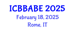 International Conference on Biotechnology, Bioengineering, Agricultural and Biosystems Engineering (ICBBABE) February 18, 2025 - Rome, Italy