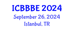International Conference on Biotechnology, Bioengineering and Bioprocess Engineering (ICBBBE) September 26, 2024 - Istanbul, Turkey