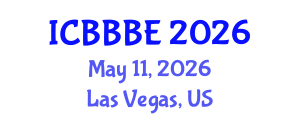 International Conference on Biotechnology, Bioengineering and Bioprocess Engineering (ICBBBE) May 11, 2026 - Las Vegas, United States International Conference on Biotechnology, Bioengineering and Bioprocess Engineering (ICBBBE) May 11, 2026 - Las Vegas, United States