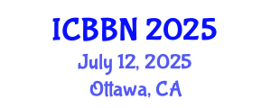 International Conference on Biotechnology, Bioengineering and Nanoengineering (ICBBN) July 12, 2025 - Ottawa, Canada