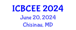 International Conference on Biotechnology, Chemical and Environmental Engineering (ICBCEE) June 20, 2024 - Chisinau, Republic of Moldova