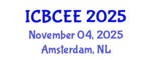 International Conference on Biotechnology, Chemical and Environmental Engineering (ICBCEE) November 04, 2025 - Amsterdam, Netherlands