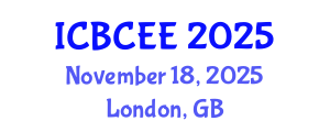 International Conference on Biotechnology, Chemical and Environmental Engineering (ICBCEE) November 18, 2025 - London, United Kingdom