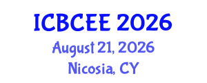 International Conference on Biotechnology, Chemical and Environmental Engineering (ICBCEE) August 21, 2026 - Nicosia, Cyprus International Conference on Biotechnology, Chemical and Environmental Engineering (ICBCEE) August 21, 2026 - Nicosia, Cyprus