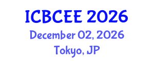 International Conference on Biotechnology, Chemical and Environmental Engineering (ICBCEE) December 02, 2026 - Tokyo, Japan International Conference on Biotechnology, Chemical and Environmental Engineering (ICBCEE) December 02, 2026 - Tokyo, Japan