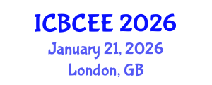 International Conference on Biotechnology, Chemical and Environmental Engineering (ICBCEE) January 21, 2026 - London, United Kingdom